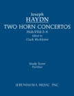 Two Horn Concertos : Study score - Book