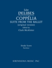 Coppelia Ballet Suite : Study score - Book