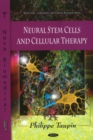 Neural Stem Cells & Cellular Therapy - Book