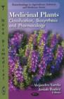 Medicinal Plants : Classification, Biosynthesis & Pharmacology - Book