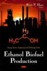 Ethanol Biofuel Production - Book