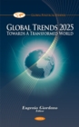 Global Trends 2025 : Towards a Transformed World - Book