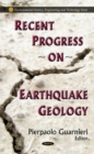 Recent Progress on Earthquake Geology - Book