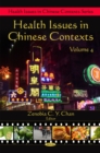 Health Issues in Chinese Contexts : Volume 4 - Book