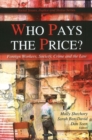 Who Pays the Price? : Foreign Workers, Society, Crime & the Law - Book