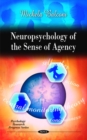 Neuropsychology of the Sense of Agency - Book