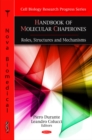 Handbook of Molecular Chaperones : Roles, Structures & Mechanisms - Book