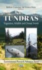 Tundras : Vegetation, Wildlife & Climate Trends - Book