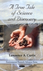 True Tale of Science & Discovery - Book