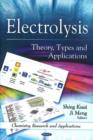 Electrolysis : Theory, Types and Applications - Book