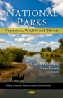 National Parks : Vegetation, Wildlife & Threats - Book