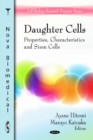 Daughter Cells : Properties, Characteristics & Stem Cells - Book