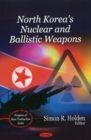 North Korea's Nuclear & Ballistic Weapons - Book