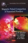 Magnetic Pulsed Compaction of Nanosized Powders - Book