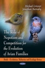 Role of Nepotism, Cooperation & Competition in the Avian Families - Book