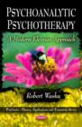 Psychoanalytic Psychotherapy : A Modern Kleinian Approach - Book