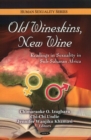 Old Wineskins, New Wine : Readings in Sexuality in Sub-Saharan Africa - Book
