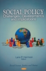 Social Policy : Challenges, Developments & Implications - Book