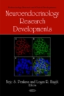 Neuroendocrinology Research Developments - Book