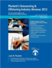 Plunkett's Outsourcing & Offshoring Industry Almanac 2012 - Book