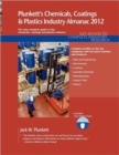 Plunkett's Chemicals, Coatings & Plastics Industry Almanac 2012 - Book