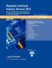 Plunkett's InfoTech Industry Almanac 2012 - Book