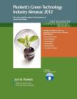 Plunkett's Green Technology Industry Almanac 2012 - Book