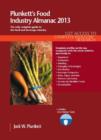 Plunkett's Food Industry Almanac 2013 : Food Industry Market Research, Statistics, Trends & Leading Companies - Book