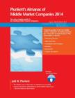 Plunkett's Almanac of Middle Market Companies 2014 : Middle Market Industry Market Research, Statistics, Trends & Leading Companies - Book