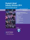 Plunkett's Retail Industry Almanac 2014 : Retail Industry Market Research, Statistics, Trends & Leading Companies - Book
