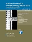 Plunkett's Investment & Securities Industry Almanac 2014 : Investment & Securities Industry Market Research, Statistics, Trends & Leading Companies - Book