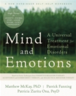Mind and Emotions : A Universal Treatment for Emotional Disorders - Book