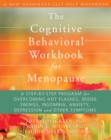 Cognitive Behavioral Workbook for Menopause - eBook