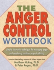 Anger Control Workbook : Simple, Innovative Techniques for Managing Anger - eBook