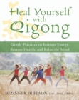 Heal Yourself with Qigong - eBook