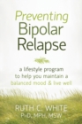 Preventing Bipolar Relapse - eBook