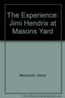 The Experience : Jimi Hendrix at Mason's Yard - Book