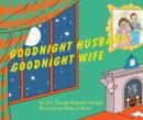 Goodnight Husband, Goodnight Wife - Book
