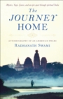 The Journey Home : Autobiography of an American Swami - eBook