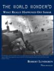 The World Wonder'd : What Really Happened Off Samar - Book