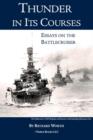 Thunder in Its Courses : Essays on the Battlecruiser - Book