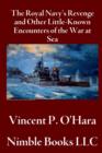 The Royal Navy's Revenge and Other Little-Known Encounters of the War at Sea - Book