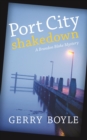 Port City Shakedown : A Brandon Blake Crime Novel - Book