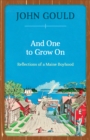 And One to Grow On : Reflections of a Maine Boyhood - Book