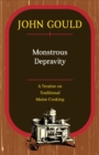 Monstrous Depravity : A Treatise on Traditional Maine Cooking - eBook