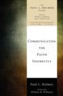 Communicating the Faith Indirectly : Selected Sermons, Addresses, and Prayers - Book