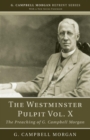 The Westminster Pulpit vol. X - Book