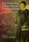 The Dictionary of Pan-African Pentecostalism, Volume One - Book