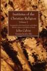 Institutes of the Christian Religion Vol. 1 - Book