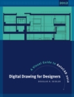 Digital Drawing for Designers : A Visual Guide to AutoCAD 2012 - Book
